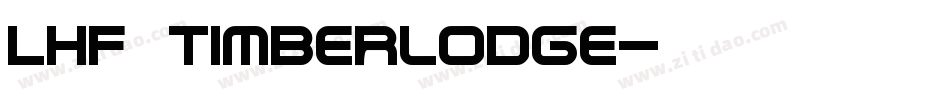 LHF Timberlodge字体转换